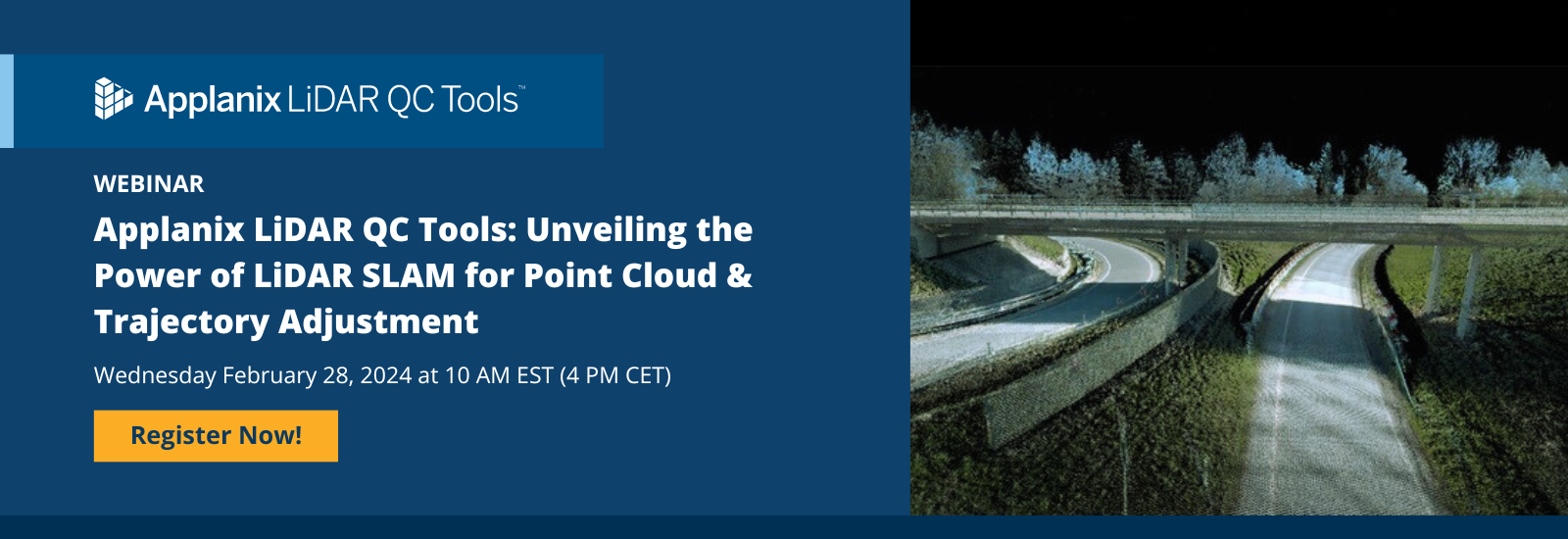 Join us for a webinar on Applanix LiDAR QC Tools: Unveiling the Power of LiDAR SLAM for Point Cloud & Trajectory Adjustment! | Wednesday February 28, 2024 at 10 AM EST (4 PM CET) | Register Now!